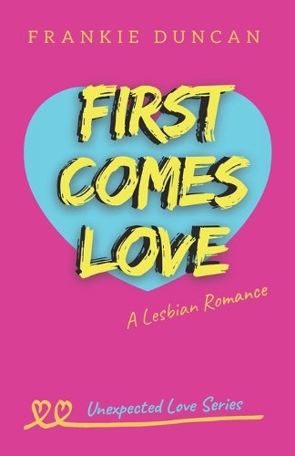 First Comes Love