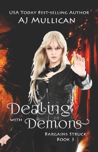 Dealing with Demons