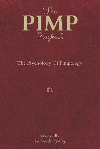 The PIMP Playbook