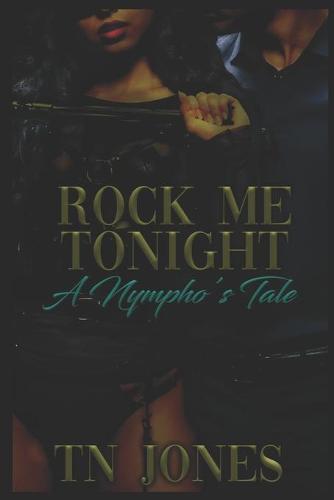 Rock Me Tonight