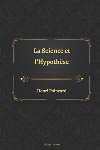 La Science et l'Hypothese