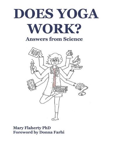 Does Yoga Work? Answers from Science