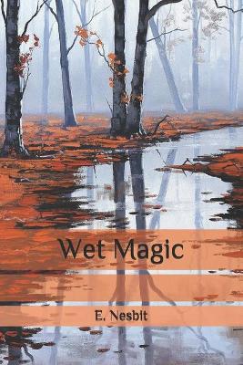 Wet Magic