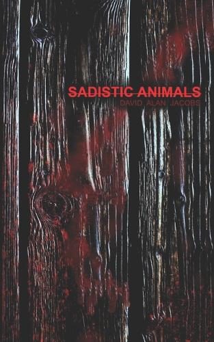 Sadistic Animals