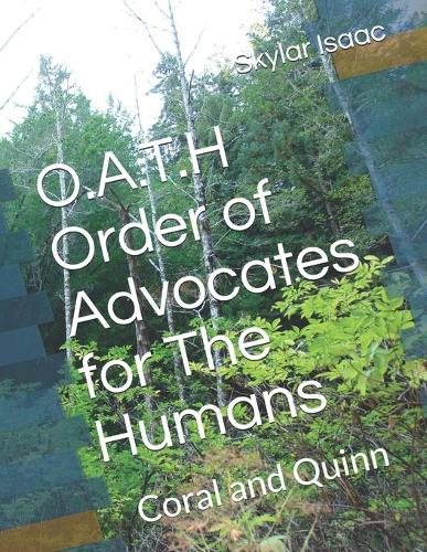 O.A.T.H Order of Advocates for The Humans