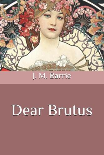 Dear Brutus