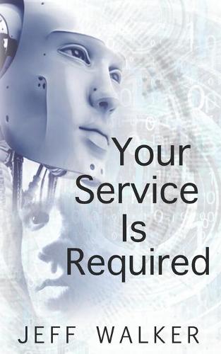 Your Service Is Required