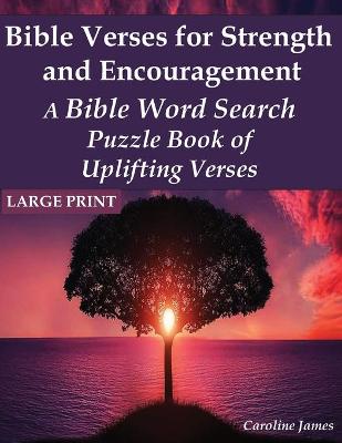 Bible Verses for Strength and Encouragement