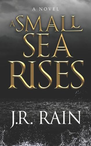 A Small Sea Rises