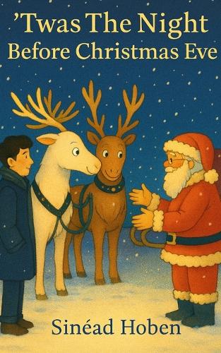 'Twas The Night Before Christmas Eve!