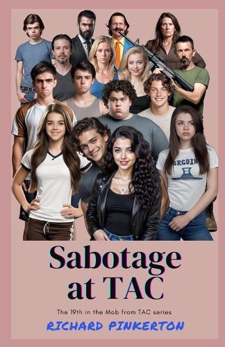 Sabotage at TAC
