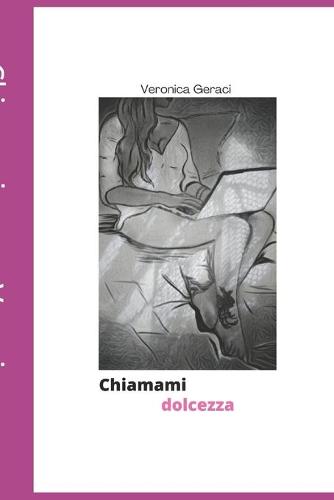 Chiamami dolcezza