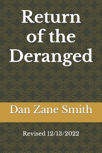 Return of the Deranged