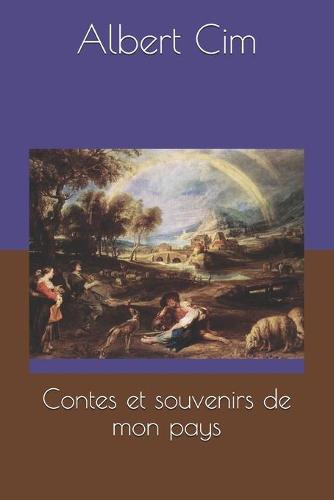 Contes et souvenirs de mon pays