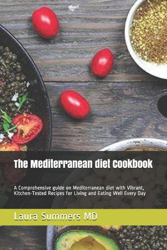 The Mediterranean diet Cookbook