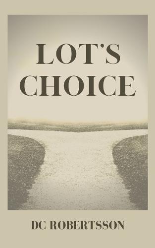 Lot's Choice