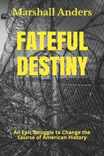 Fateful Destiny