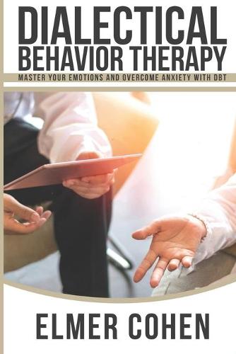 Dialectical Behavior Therapy