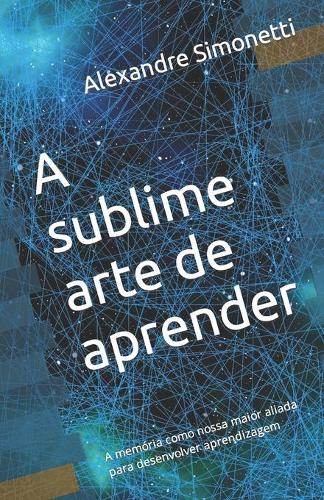 A sublime arte de aprender