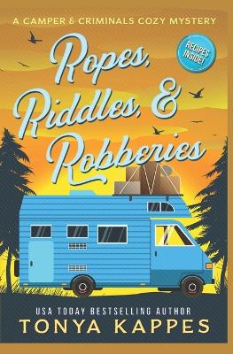 Ropes, Riddles, & Robberies