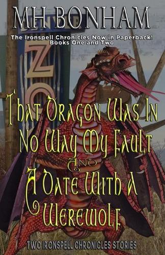 The Ironspell Chronicles, Books 1 and 2