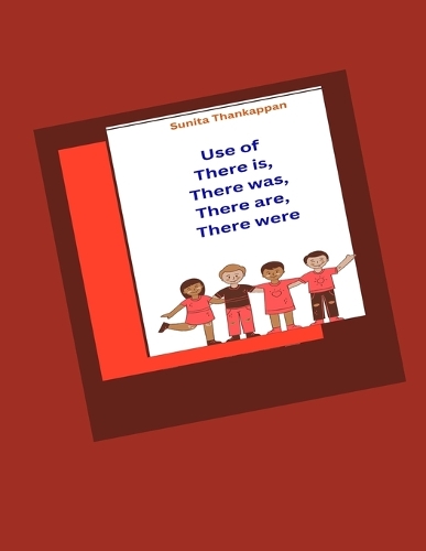 Use of There is, There was, There are, There were