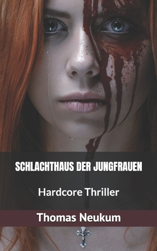 Schlachthaus der Jungfrauen