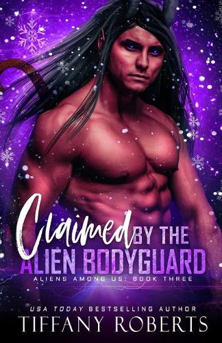 Claimed by the Alien Bodyguard