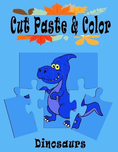Dinosaurs Cut Paste and Color