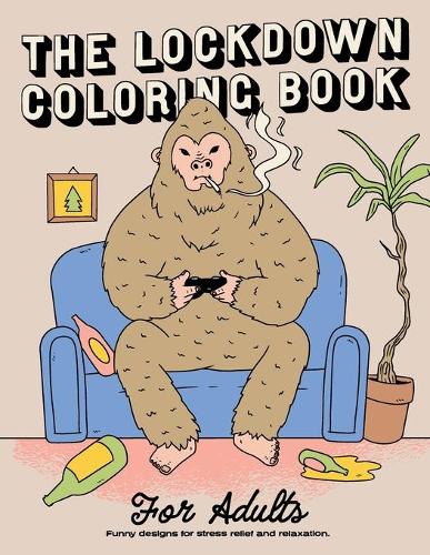 The Lockdown Coloring Book for Adults