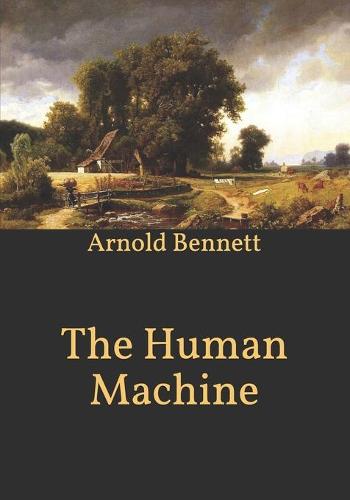 The Human Machine