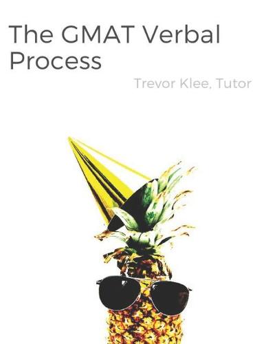 The GMAT Verbal Process