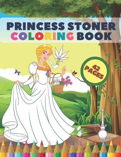 Princess Stoner Coloring Book