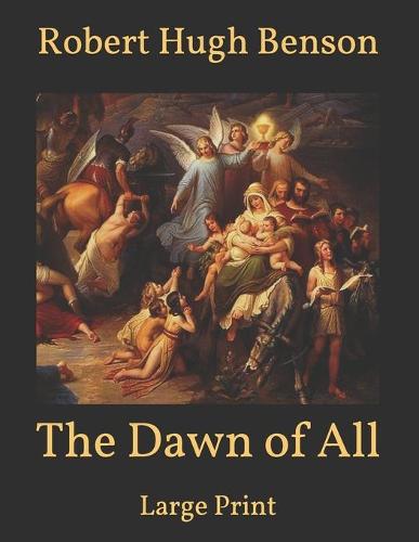 The Dawn of All