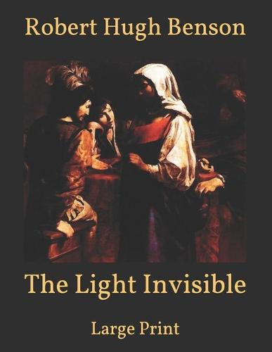 The Light Invisible