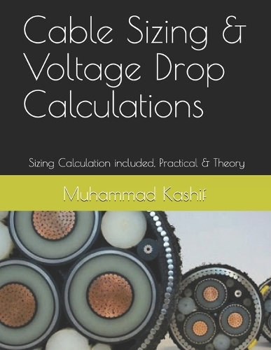 Cable Sizing & Voltage Drop Calculations