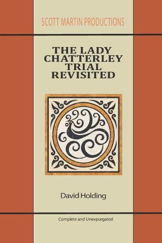 The Lady Chatterley Trial Revisited