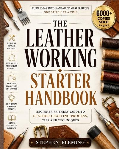 The Leatherworking Starter Handbook