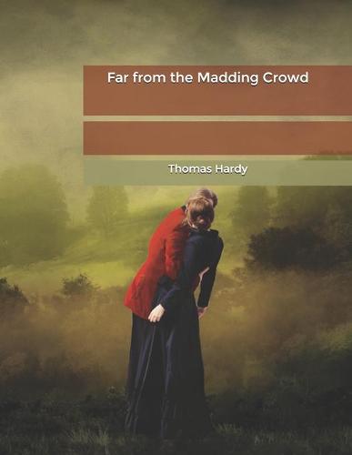 Far from the Madding Crowd