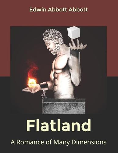 Flatland A Romance of Many Dimensions