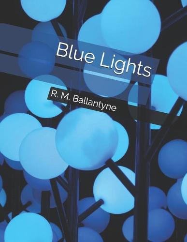 Blue Lights