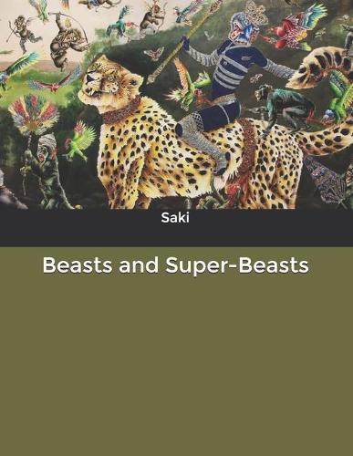 Beasts and Super-Beasts