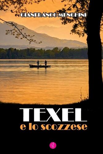 Texel E Lo Scozzese