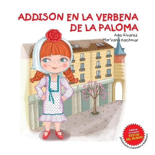 Addison En La Verbena de la Paloma