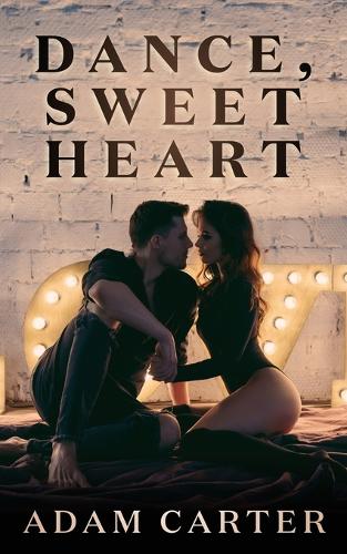 Dance, Sweet Heart