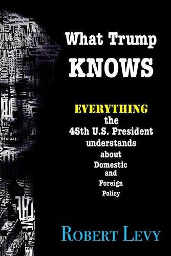 What Trump Knows