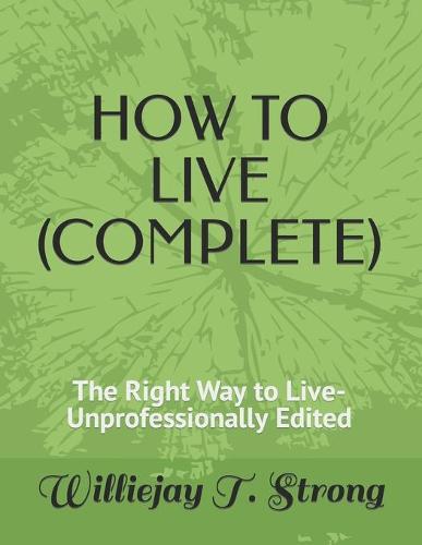 How to Live (Complete)