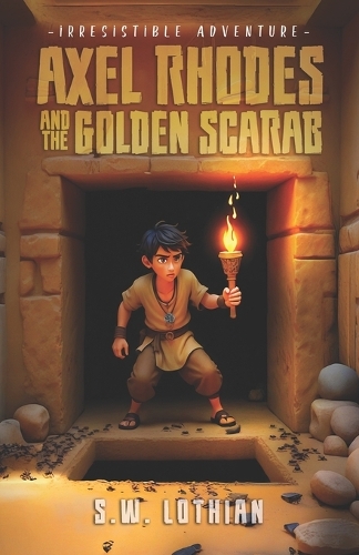 Axel Rhodes and the Golden Scarab