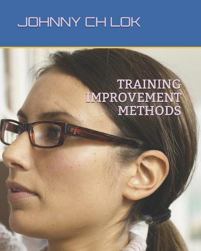 Training Improvement Methods