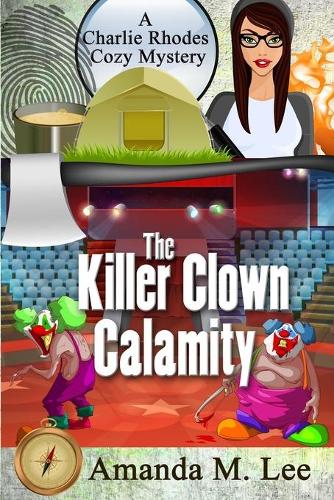 The Killer Clown Calamity